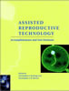 Assisted Reproductive Technologies: Current Accomplishments and New Horizons