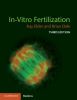 In Vitro Fertilization - 3rd Edition